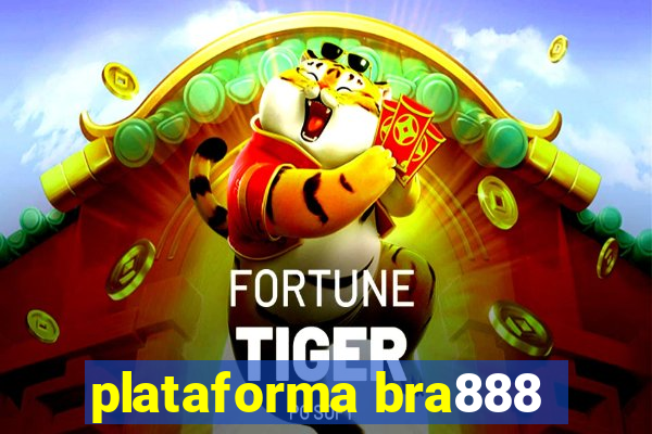 plataforma bra888